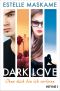 [Dark Love 04] • Ohne dich bin ich verloren